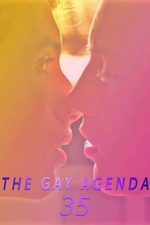 The Gay Agenda 35 2025 official movie poster