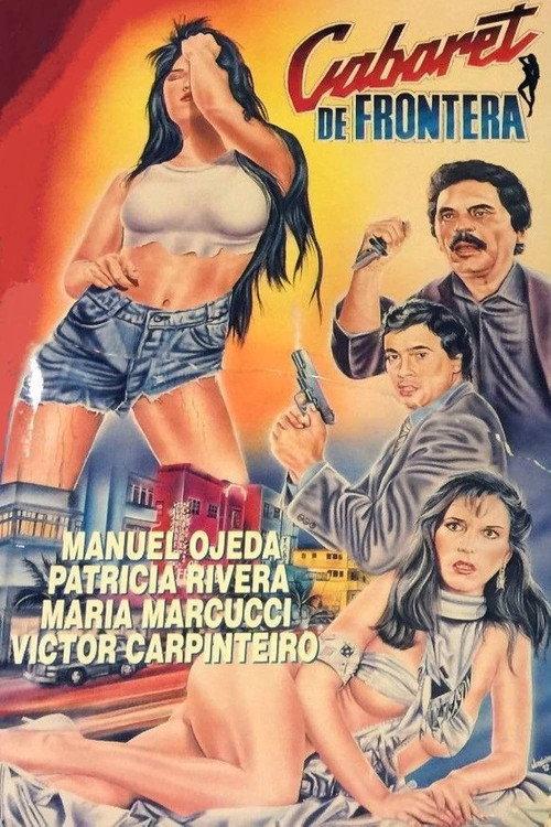 Cabaret de frontera 1992 official movie poster