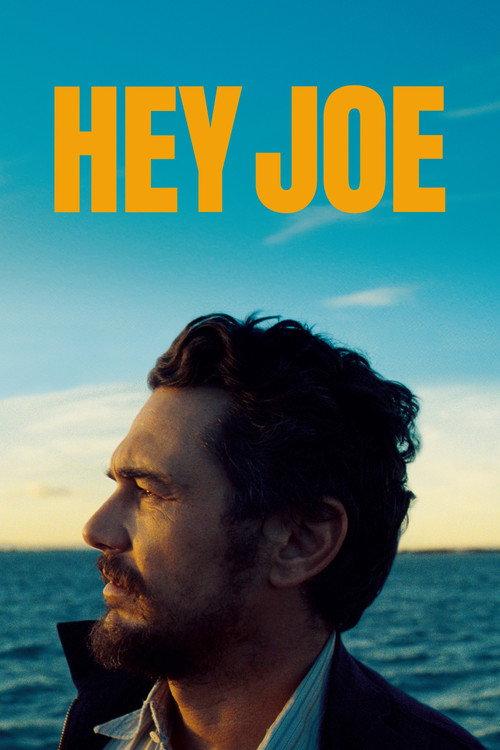Hey Joe 2024 official movie poster