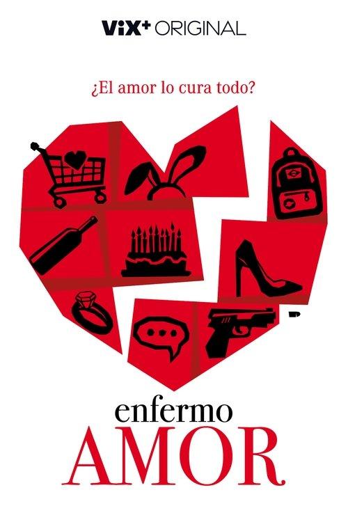 Enfermo Amor 2022 official movie poster
