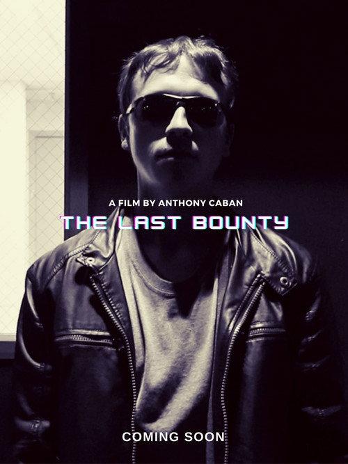 The Last Bounty 2021 official movie poster