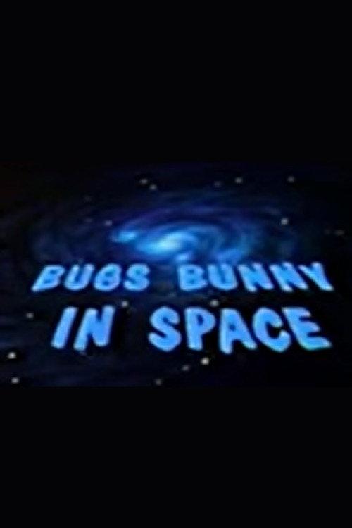 Bugs Bunny in Space 1977 official movie poster