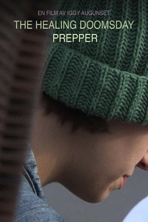 The Healing Doomsday Prepper 2020 official movie poster