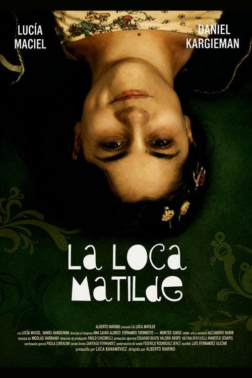 La loca matilde 2009 official movie poster