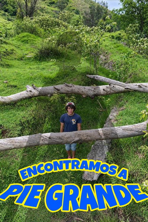 We Found Big Foot! 2022 official movie poster