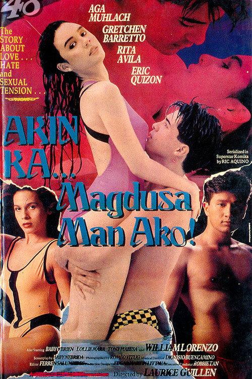 Akin Ka Magdusa Man Ako 1991 official movie poster