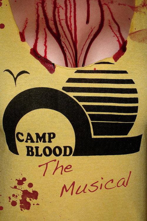 Camp Blood: The Musical 2006 official movie poster
