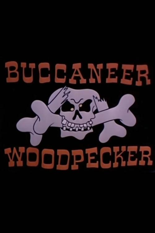 Buccaneer Woodpecker 1953 official movie poster