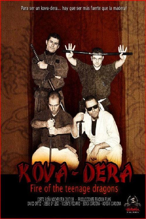 Kova-Dera: Fire of the Teenage Dragons 2008 official movie poster