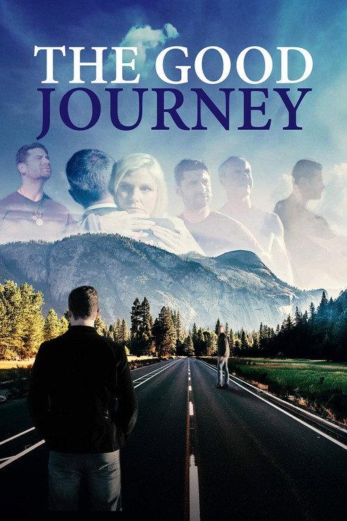 The Good Journey 2018 official movie poster
