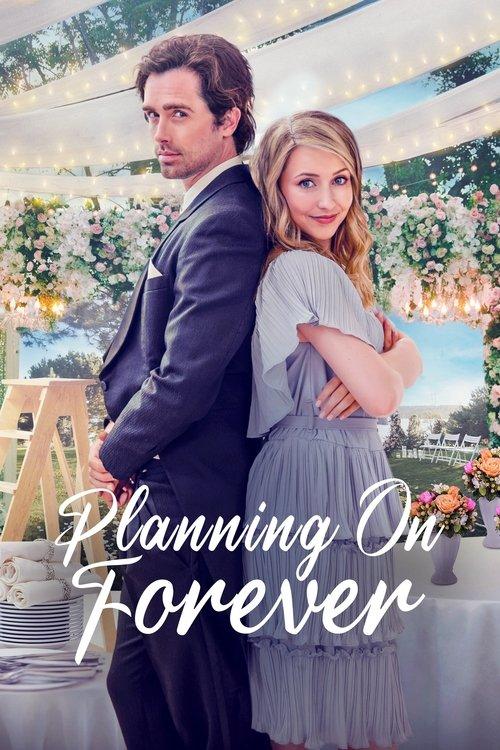 Planning On Forever 2022 official movie poster