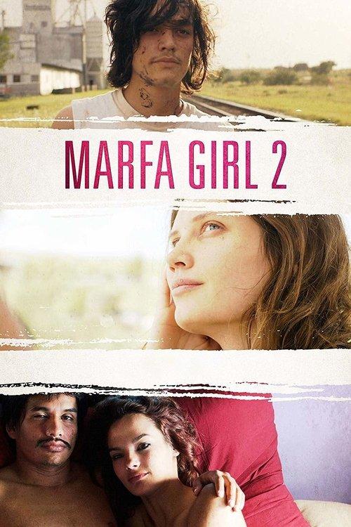 Marfa Girl 2 2018 official movie poster