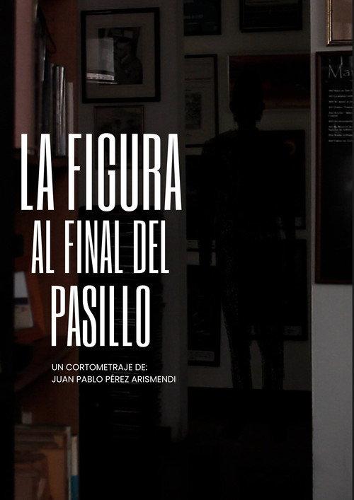 La figura al final del pasillo 2023 official movie poster