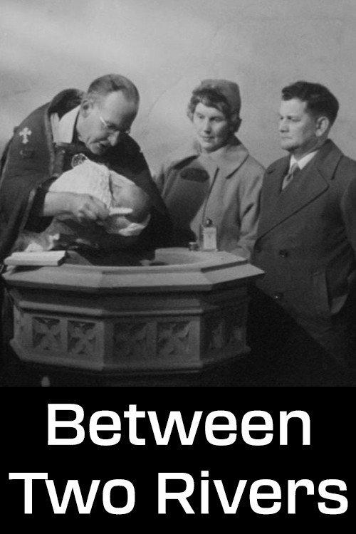 Between Two Rivers 1960 official movie poster