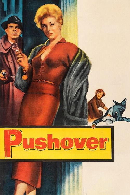 Pushover 1954 official movie poster