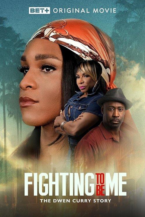 Fighting to Be Me: The Dwen Curry Story 2025 official movie poster