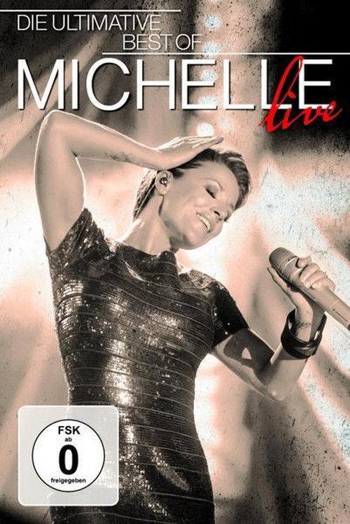 Michelle - Die Ultimative Best of Live 2015 official movie poster
