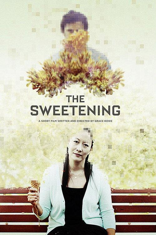 The Sweetening 2016 official movie poster