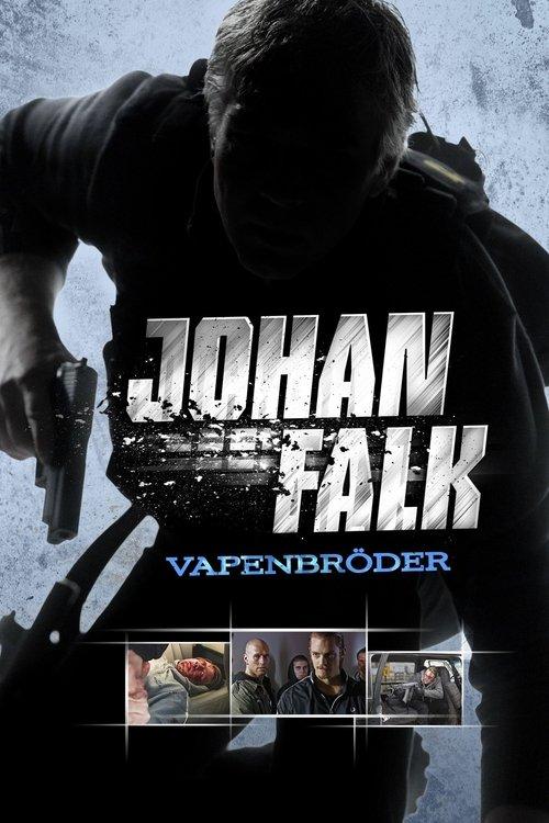 Johan Falk: Brothers in Arms 2009 official movie poster