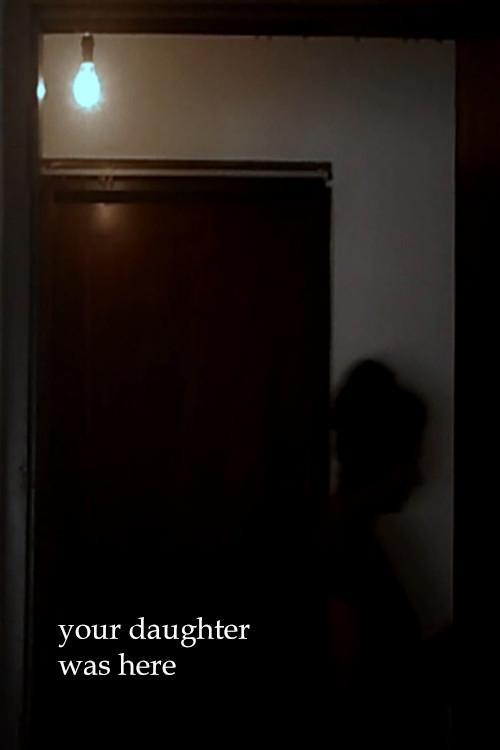 Your Daughter Was Here 2022 official movie poster