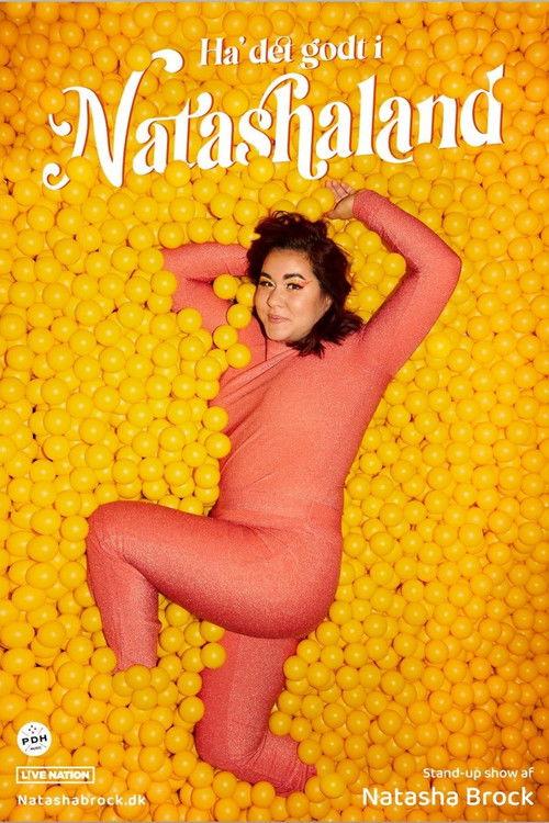 Natasha Brock: Ha' det godt i Natashaland 2023 official movie poster