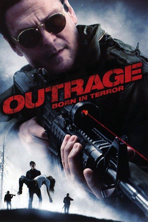 Outrage: Born in Terror 2009 official movie poster