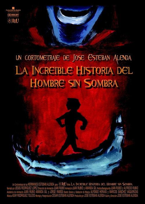 The Incredible Story of the Man Without a Shadow 2008 official movie poster