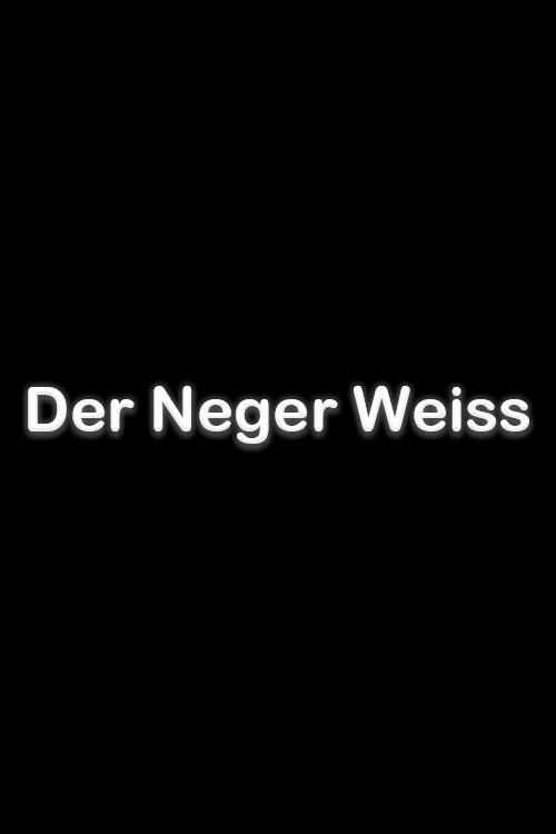 Der Neger Weiss 1995 official movie poster