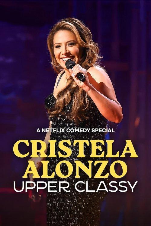 Cristela Alonzo: Upper Classy 2025 official movie poster