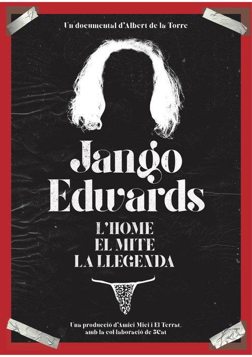 Jango Edwards. L'home, el mite, la llegenda 2024 official movie poster