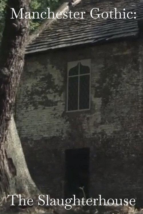 Manchester Gothic ‘The Slaughterhouse’  official movie poster