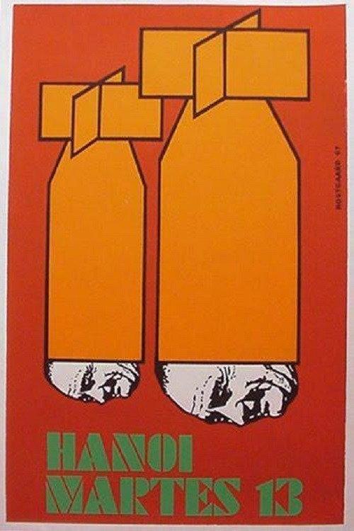 Hanoi, Tuesday 13th 1969 official movie poster
