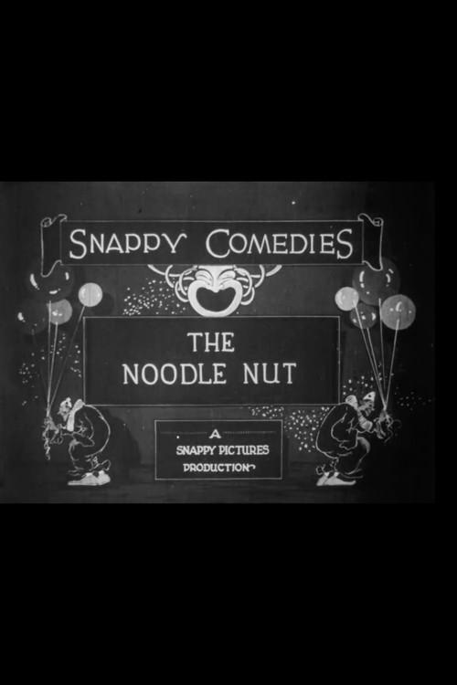 The Noodle Nut 1921 official movie poster
