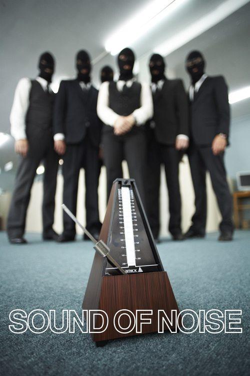 Sound of Noise 2010 official movie poster