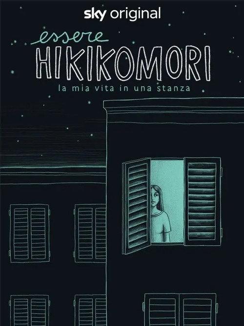 Essere hikikomori 2022 official movie poster