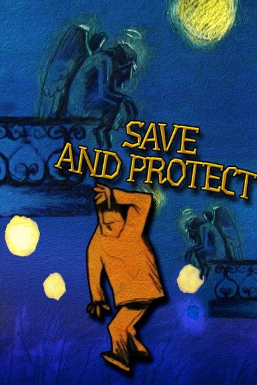 Save and Protect 2008 official movie poster