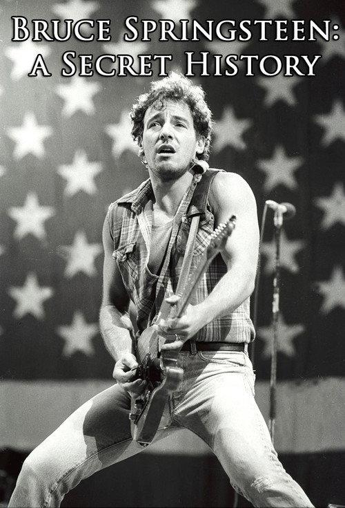 Bruce Springsteen: A Secret History 1998 official movie poster