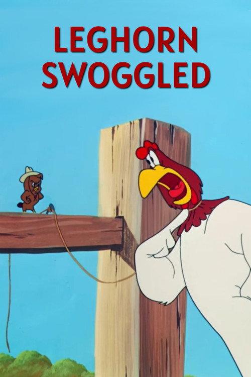Leghorn Swoggled 1951 official movie poster