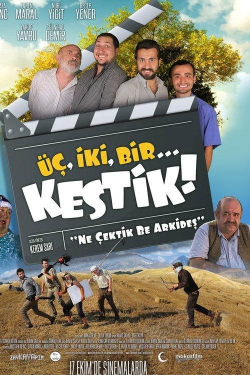Üç, İki, Bir... Kestik! 2014 official movie poster