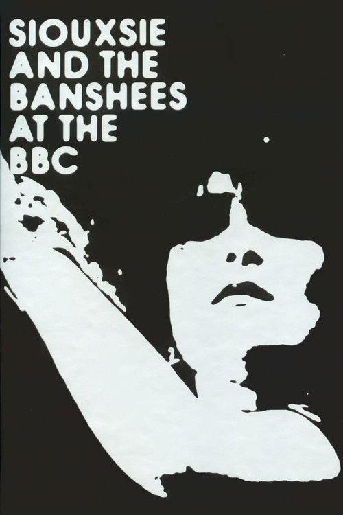 Siouxsie & The Banshees - At the BBC 2009 official movie poster