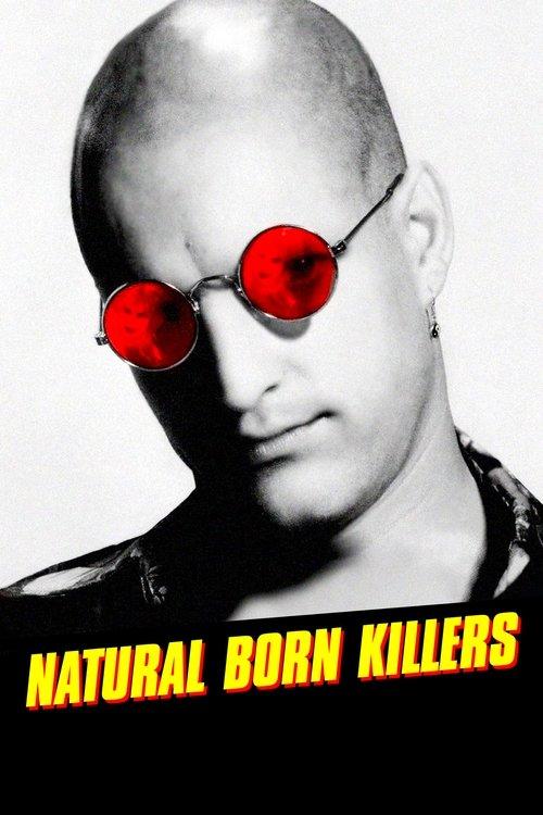 Natural Born Killers 1994 official movie poster