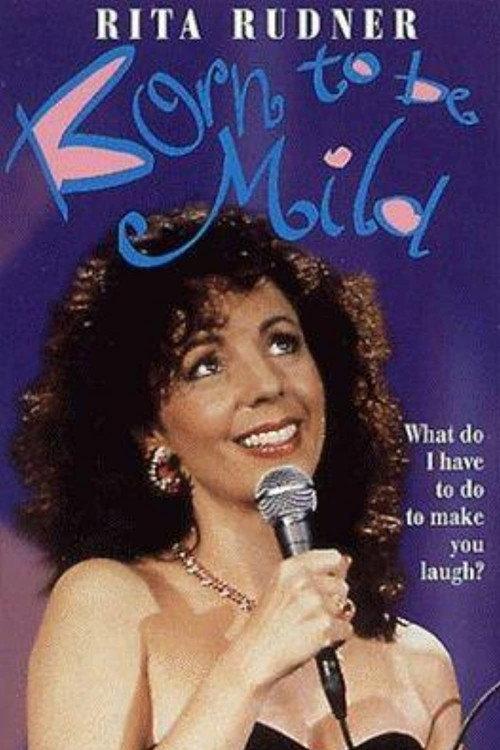 Rita Rudner: Born to be Mild 1990 official movie poster