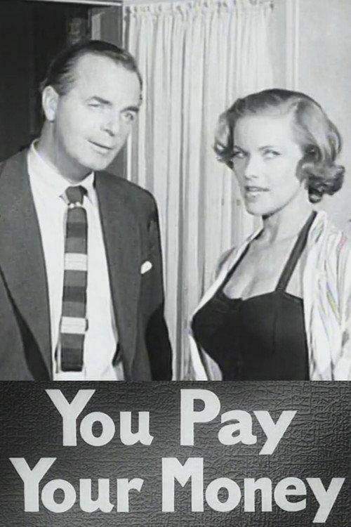 You Pay Your Money 1957 official movie poster