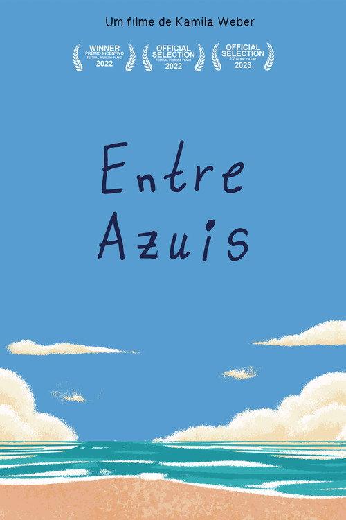 Entre Azuis 2021 official movie poster