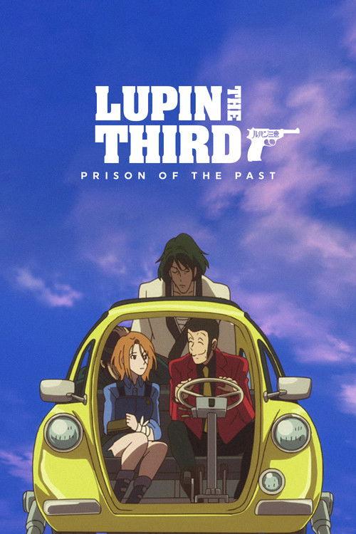 Lupin the Third: Prison of the Past 2019 official movie poster
