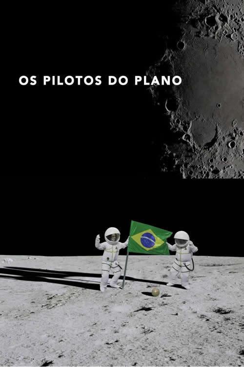 Os Pilotos do Plano 2021 official movie poster