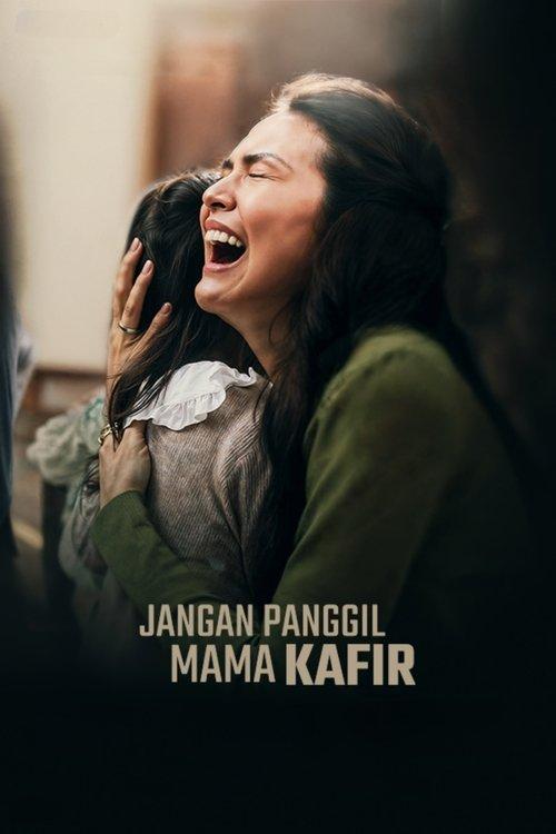 Jangan Panggil Mama Kafir 2025 official movie poster