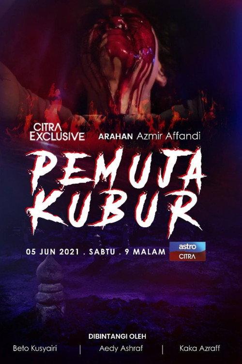 Pemuja Kubur 2021 official movie poster