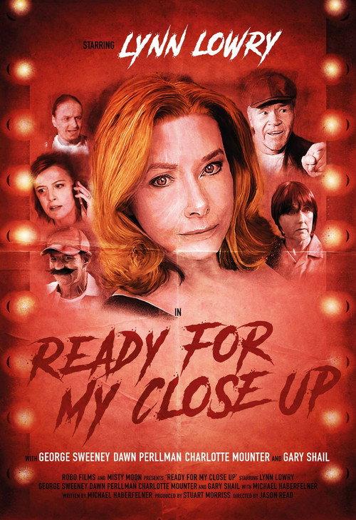 Ready For My Close Up 2019 official movie poster