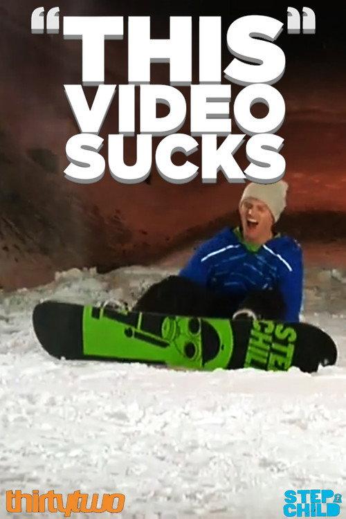 Stepchild Snowboards: "This" Video Sucks 2009 official movie poster